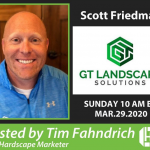 Scott Friedman with GT Landscape Solutions | The Digital Contractor Show