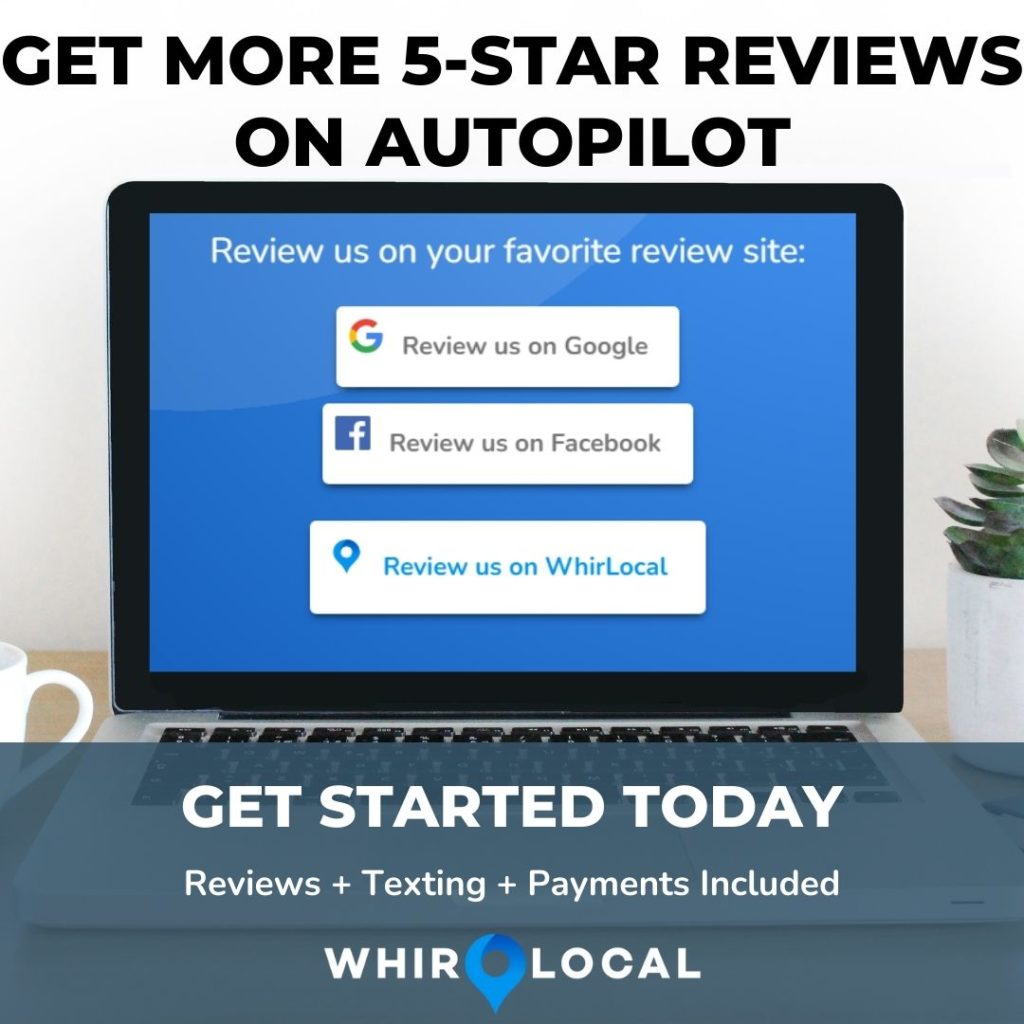 get more 5 star reviews on autopilot whirlocal