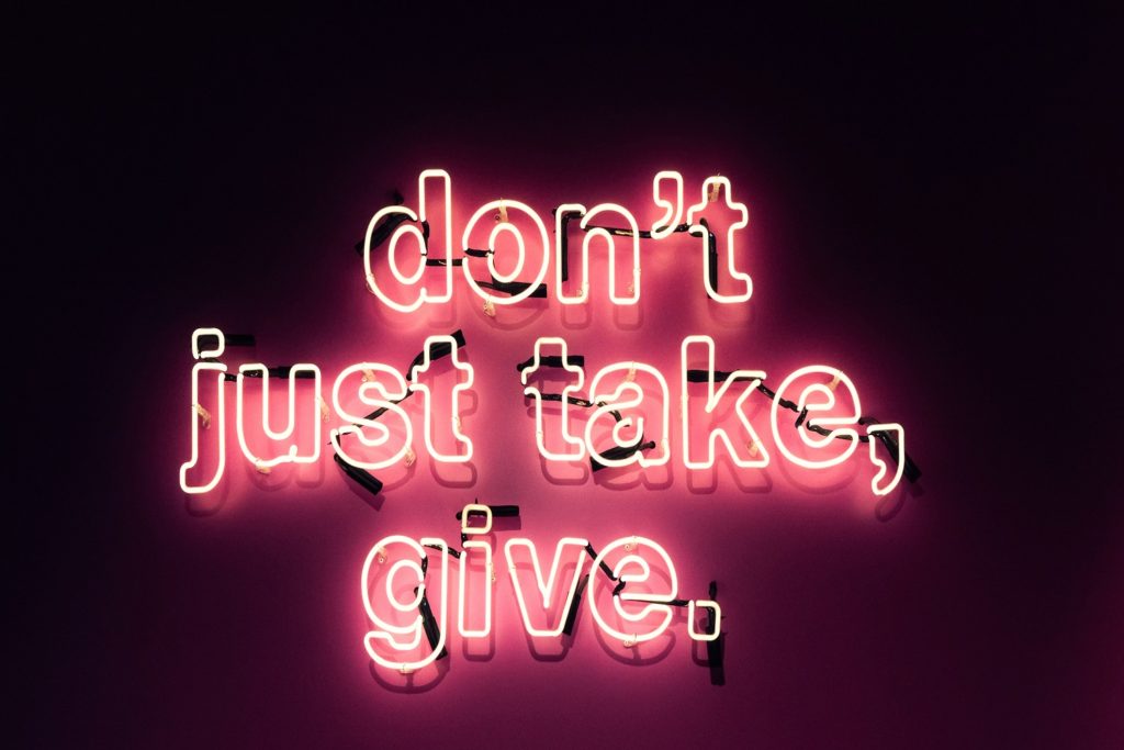 Don't Just Take, Give